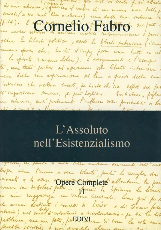 Opere complete. Vol. 11: L'assoluto nell'esistenzialismo - Cornelio Fabro - copertina