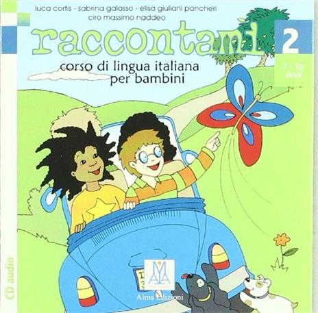  Raccontami. Corso di lingua italiana per bambini. Per la Scuola materna - 3