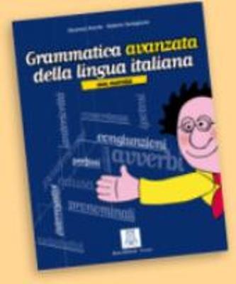 Grammatica avanzata della lingua italiana. Con esercizi - Susanna Nocchi,Roberto Tartaglione - copertina