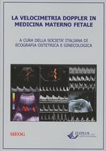 La velocimetria doppler in medicina materno fetale