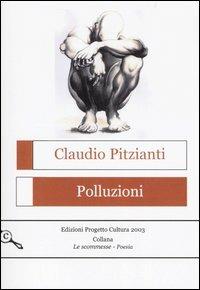 Polluzioni - Claudio Pitzianti - copertina
