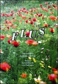 Flus. Flus leterares dl Grijun y dl Friul - Lois Craffonara - copertina