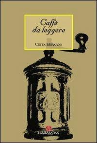 Caffè da leggere - Cetta Berardo - copertina