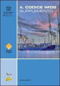 Il codice IMDG 35-2010 supplemento. La traduzione ufficiale italiana dl supplemento dell'IMDG CODE 35-2010 - copertina