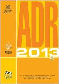 ADR 2013. Con CD-ROM - copertina