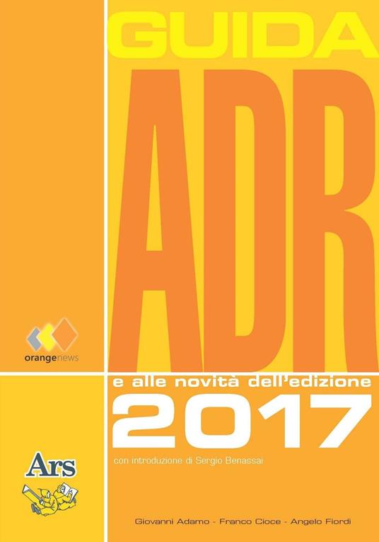 Guida ADR 2017 - Giovanni Adamo,Franco Cioce,Angelo Fiordi - copertina