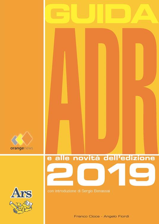 Guida ADR 2019 - Angelo Fiordi,Franco Cioce - copertina