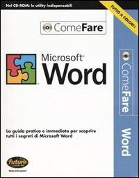 Microsoft Word. La guida immediata per scoprire tutti i segreti di Microsoft Word. Con CD-ROM - copertina