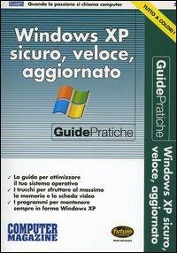 Windows XP sicuro, veloce, aggiornato. Con CD-ROM - copertina
