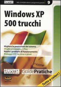 Windows XP. 500 trucchi. Con CD-ROM - copertina