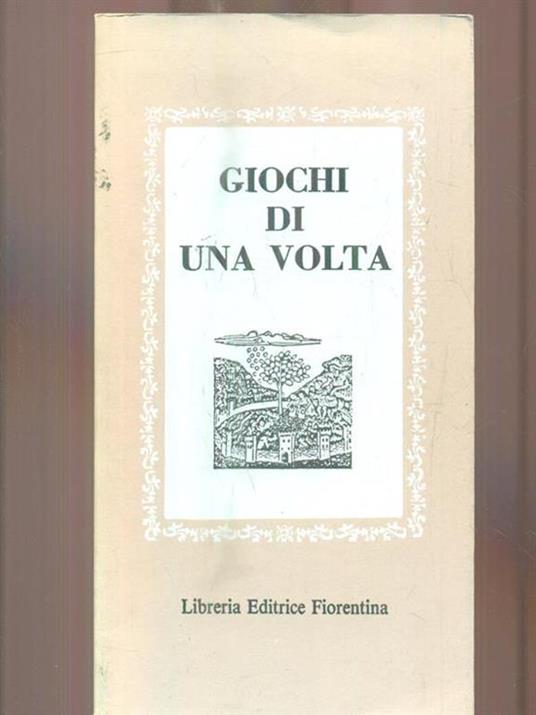 Giochi di una volta - 2