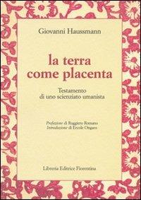 La terra come placenta - Giovanni Haussmann - copertina