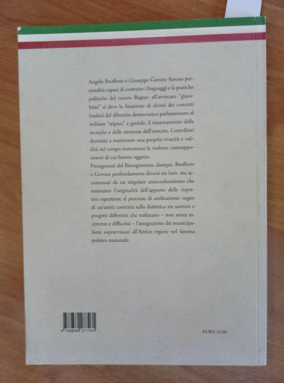 Il Risorgimento atipico di una piccola patria. La val Tiglione, Giuseppe Govone e Angelo Brofferio. Atti delle Giornate di studio (2011)