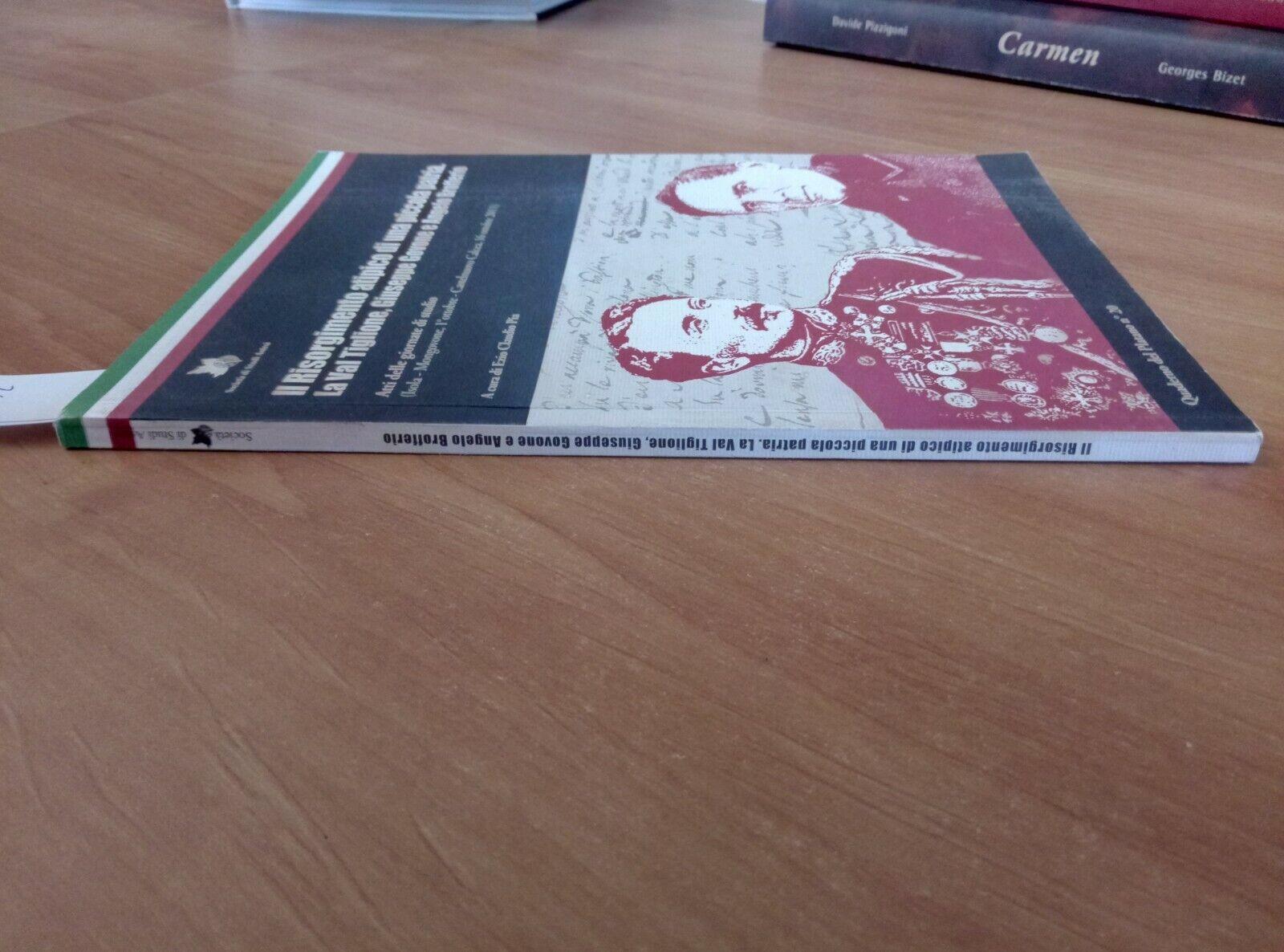 Il Risorgimento atipico di una piccola patria. La val Tiglione, Giuseppe Govone e Angelo Brofferio. Atti delle Giornate di studio (2011)