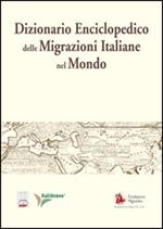 Dizionario enciclopedico delle migrazioni italiane nel mondo