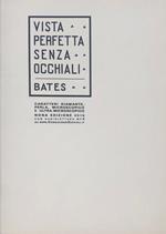 La vista perfetta senza occhiali. Ediz. a caratteri diamante, perla e stampa microscopica e ultra-microscopica. Con Contenuto digitale per accesso online