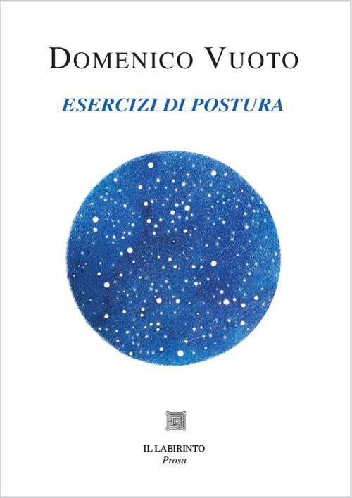 Esercizi di postura. Ediz. illustrata - Domenico Vuoto - copertina