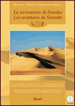 Le avventure di Sinuhe. Ediz. italiana e francese. Con CD-ROM