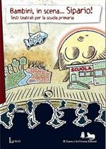 Bambini in scena. Sipario!