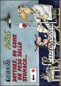 Dottore, ho come un peso sullo stomaco.... Vol. 3 - Arkas - copertina
