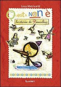 Questa non è la storia di Pinocchio - Luca Matricardi - copertina