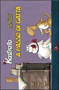 A passo di gatta. Vol. 2 - Arkas - copertina