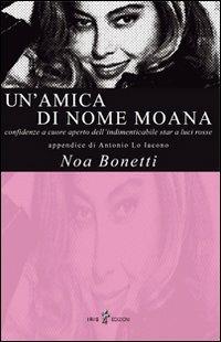Un' amica di nome Moana - Noa Bonetti - copertina