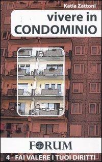 Vivere in condominio - Katia Zattoni - copertina
