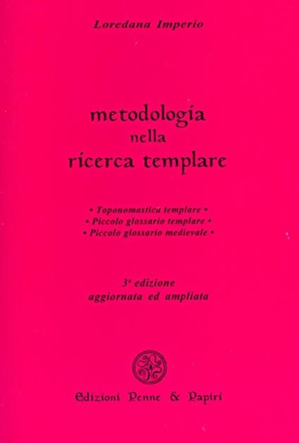 Metodologia nella ricerca templare - Loredana Imperio - copertina