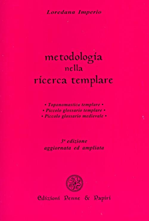 Metodologia nella ricerca templare - Loredana Imperio - copertina