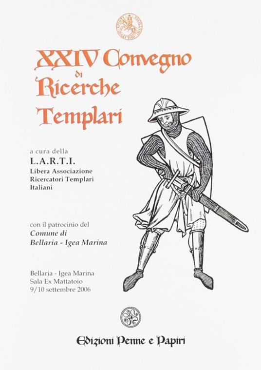 Atti del 24º Convegno di ricerche templari. Ediz. illustrata - copertina