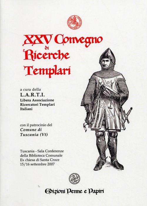 Atti del 25° Convegno di ricerche templari - copertina
