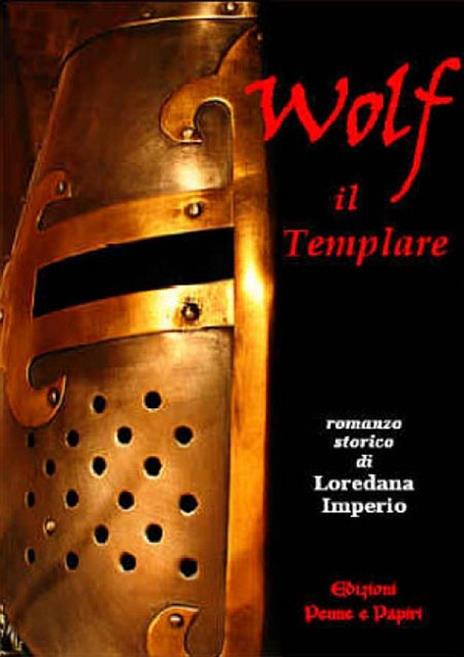 Wolf il templare - Loredana Imperio - copertina