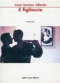Il figlioccio - Oscar H. Villordo - copertina
