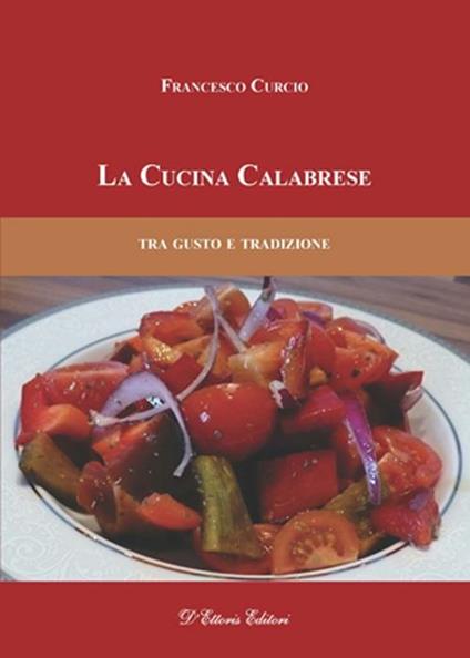La cucina calabrese - Francesco Curcio - copertina