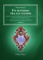 Un sentiero tra gli stemmi. Vol. 2: Storia dei vescovi di Crotone dal Concilio di Trento al 1730. I frutti funesti del privilegio carolino.