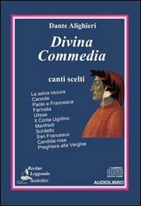 Divina Commedia. Canti scelti letto da Claudio Carini. Audiolibro. CD Audio - Dante Alighieri - copertina