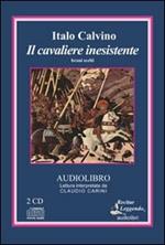 Il cavaliere inesistente. Brani scelti. Audiolibro. 2 CD Audio