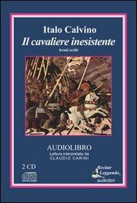 Il cavaliere inesistente. Brani scelti. Audiolibro. 2 CD Audio - Italo Calvino - copertina