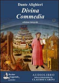 La Divina Commedia letto da Claudio Carini. Audiolibro. CD Audio formato MP3. Ediz. integrale - Dante Alighieri - copertina