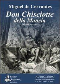 Don Chisciotte della Mancia letto da Claudio Carini. Audiolibro. 3 CD Audio formato MP3. Ediz. integrale - Miguel de Cervantes - copertina