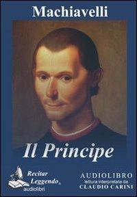 Il principe. Audiolibro. CD Audio formato MP3 - Niccolò Machiavelli - copertina