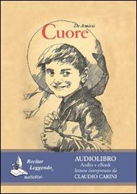 Cuore. Audiolibro. CD Audio formato MP3 - Edmondo De Amicis - copertina