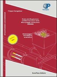 Stampaggio ad iniezione scientifico. Guida alla regolazione ed ottimizzazione dei parametri dello stampaggio ad iniezione (Grosi) - Filippo Cangialosi - copertina