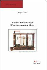 Lezioni di laboratorio di strumentazione e misura - Sergio Frasca - copertina