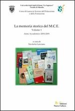 La memoria storica del M.C.E.. Vol. 1