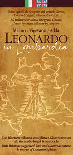 Leonardo in Lombardia. Mappa. Ediz. italiana e inglese