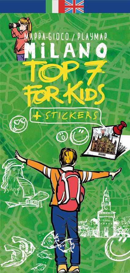 Milano top 7 for kids. Mappa-gioco. Con adesivi. Ediz. bilingue - Gianvincenzo Gatti - copertina