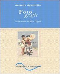 Foto grafie - Arianna Agnoletto - copertina