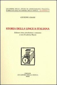 Storia della lingua italiana - Giuseppe Grassi - copertina